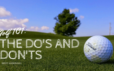 Golf 101: Do’s and Don’ts