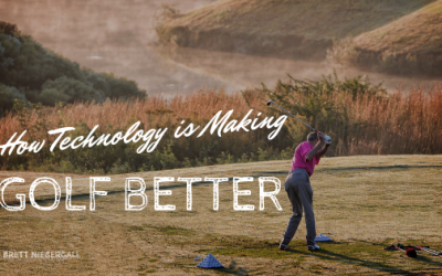 How Technology is Making Golf Better